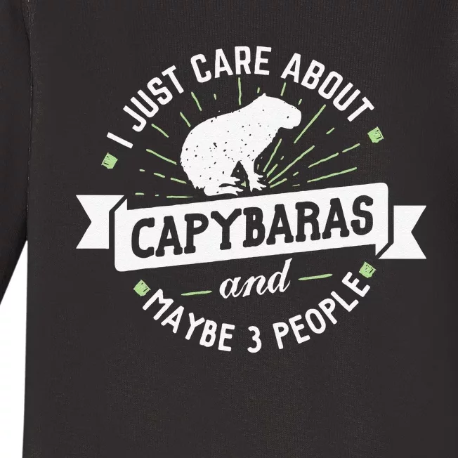 Capybaras funny I Just Care About Capybaras! Baby Long Sleeve Bodysuit