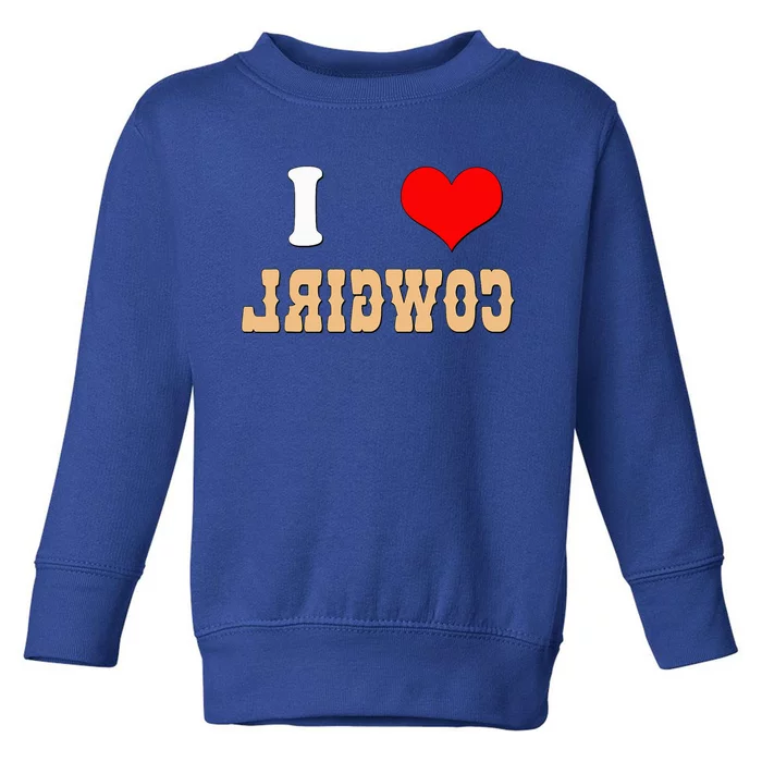 Country Funny I Heart Cowgirls I Love Reverse Cowgirl Toddler Sweatshirt