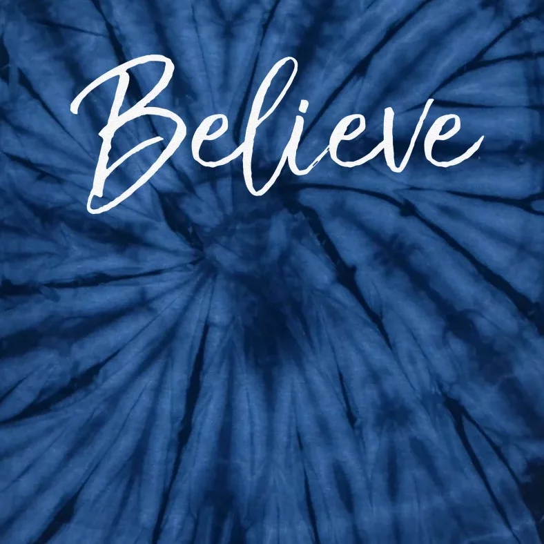 Christian Faith In Christ Quote Christmas Saying Believe Tie-Dye T-Shirt