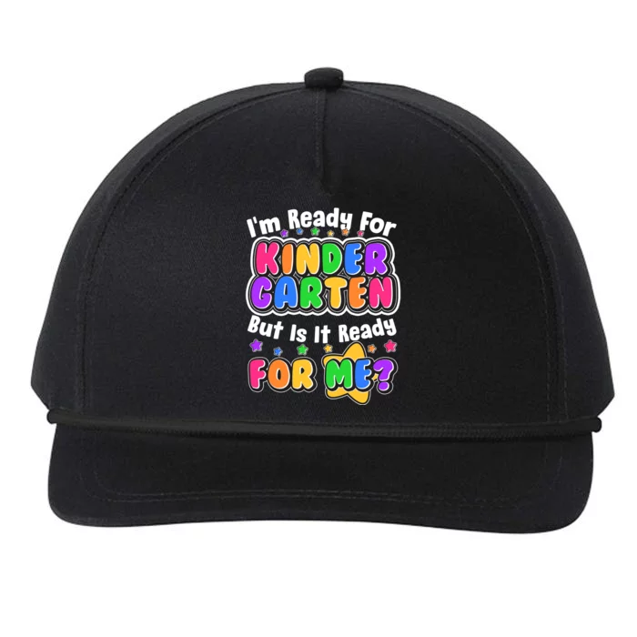 Cute Funny I'm Ready For Kindergarten But Is It Ready For Me Snapback Five-Panel Rope Hat