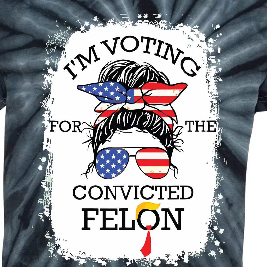 Convicted Felon Im Voting Convicted Felon 2024 Kids Tie-Dye T-Shirt