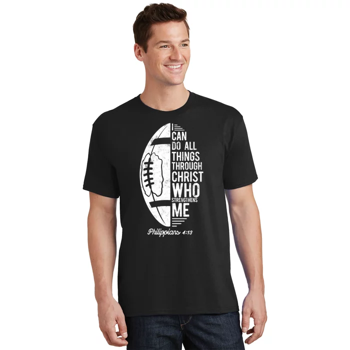 Christian Football I Can Do All Things Philippians 4 13 Gift T-Shirt