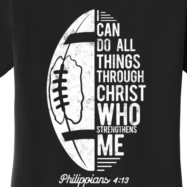 Christian Football I Can Do All Things Philippians 4 13 Gift Women's T-Shirt