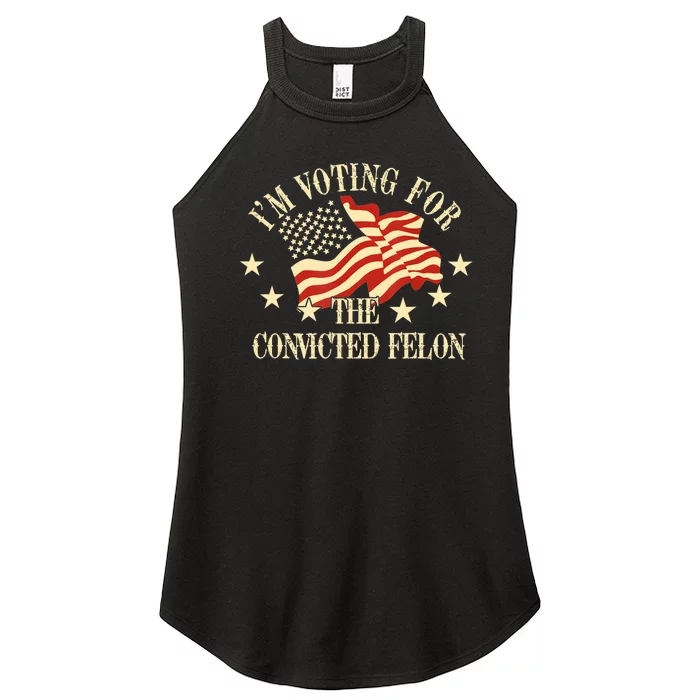 Convicted Felon IM Voting Convicted Felon 2024 Women’s Perfect Tri Rocker Tank