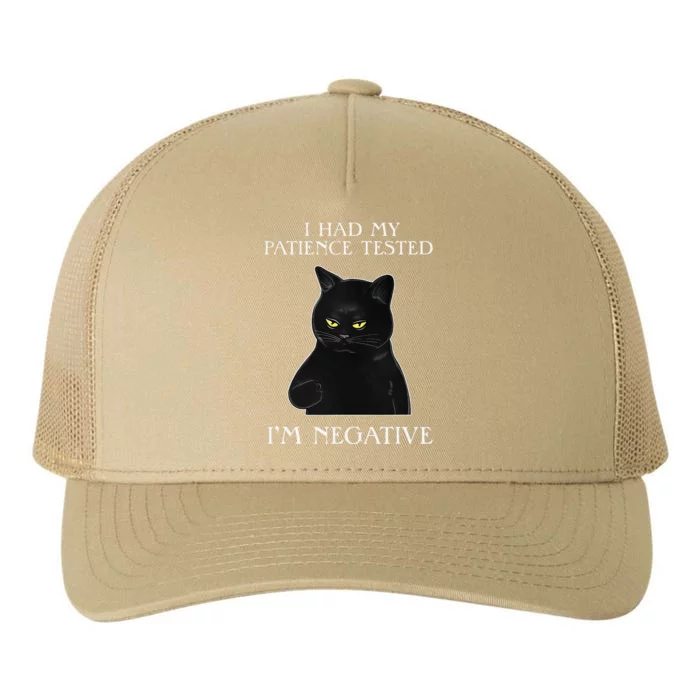 Cat Funny I Had My Patience Tested Im Negative Yupoong Adult 5-Panel Trucker Hat