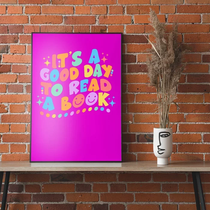 Cute Funny It's A Good Day To Read A Book Poster