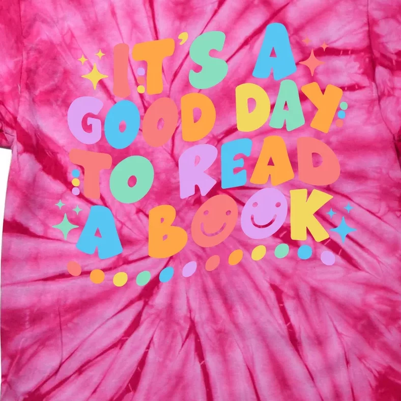 Cute Funny It's A Good Day To Read A Book Tie-Dye T-Shirt