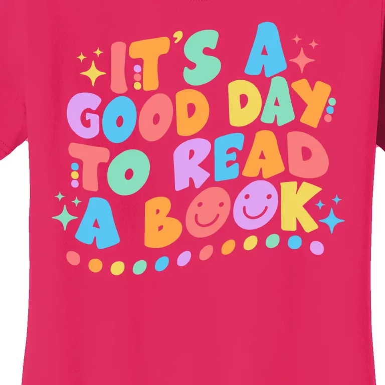 Cute Funny It's A Good Day To Read A Book Women's T-Shirt