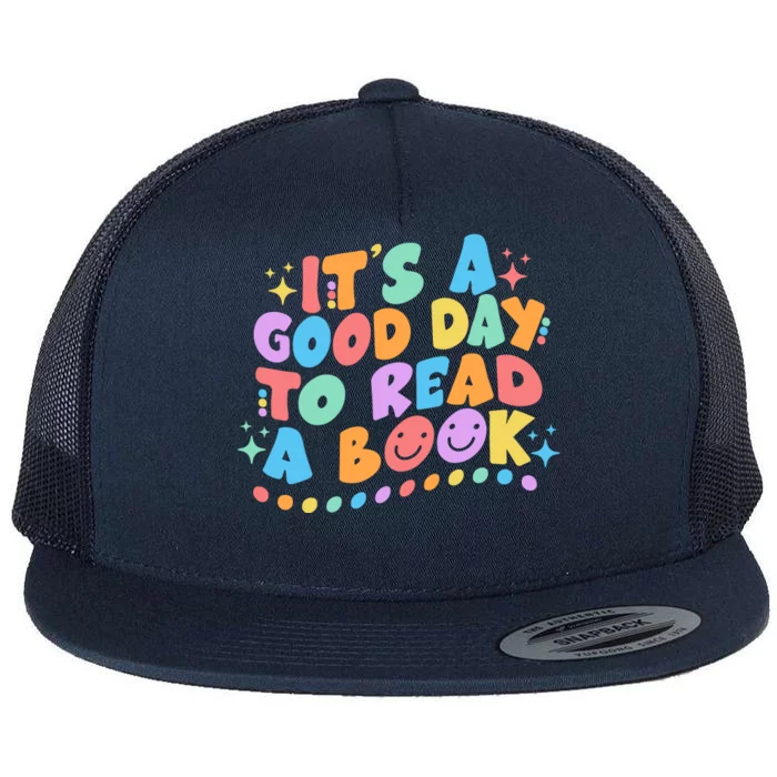 Cute Funny It's A Good Day To Read A Book Flat Bill Trucker Hat