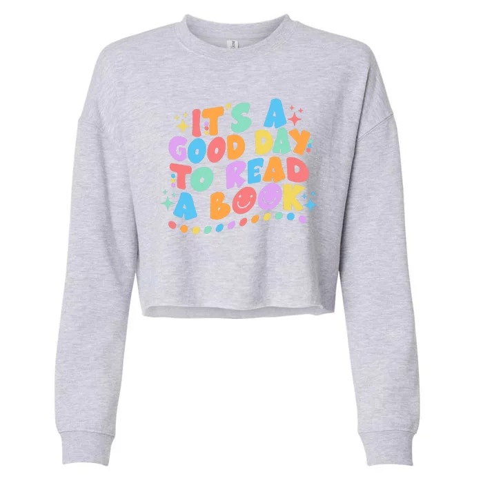 Cute Funny It's A Good Day To Read A Book Cropped Pullover Crew