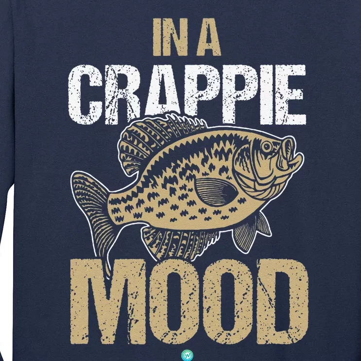 Crappie Fishing In A Crappie Mood Gift Idea Tall Long Sleeve T-Shirt