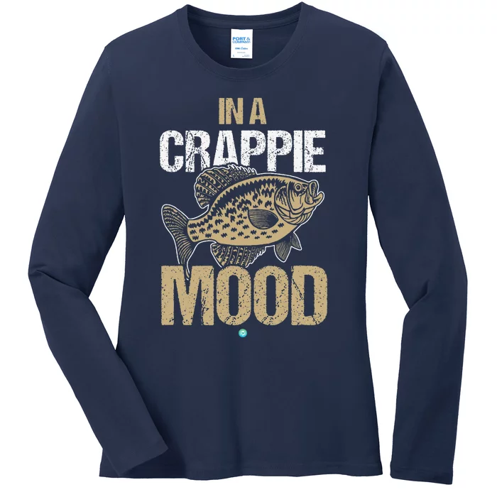 Crappie Fishing In A Crappie Mood Gift Idea Ladies Long Sleeve Shirt