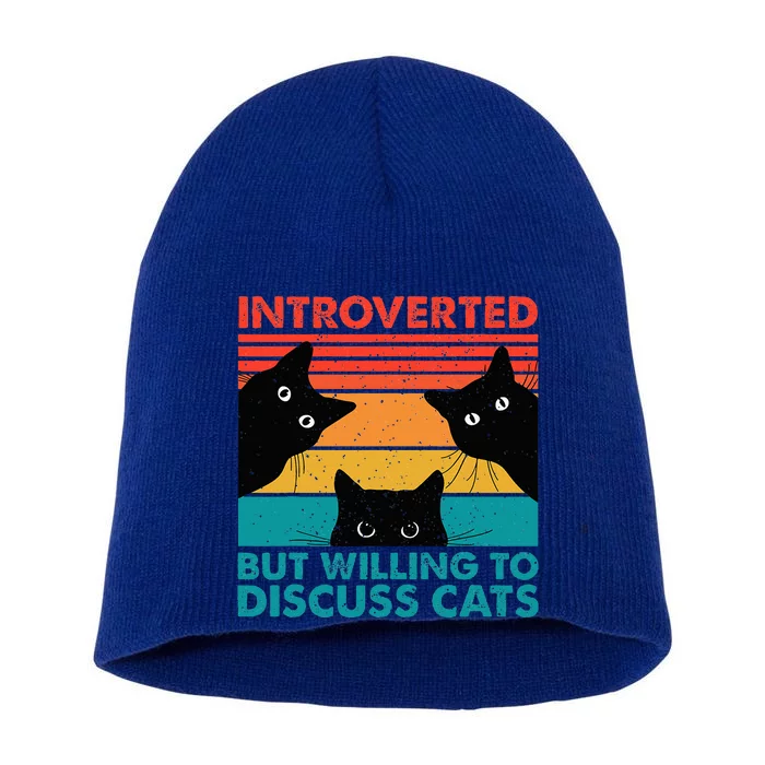 Cat Funny Introverted But Willing To Discuss Cats Short Acrylic Beanie