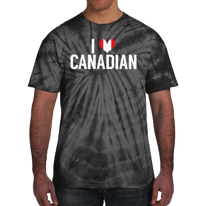 Canadian Flag I Love Canadian Tie-Dye T-Shirt