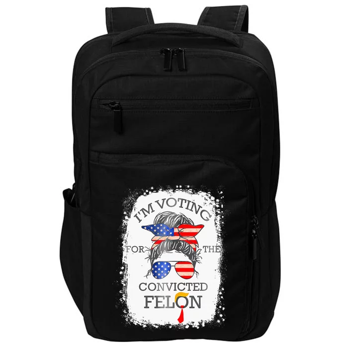 Convicted Felon IM Voting Convicted Felon Impact Tech Backpack