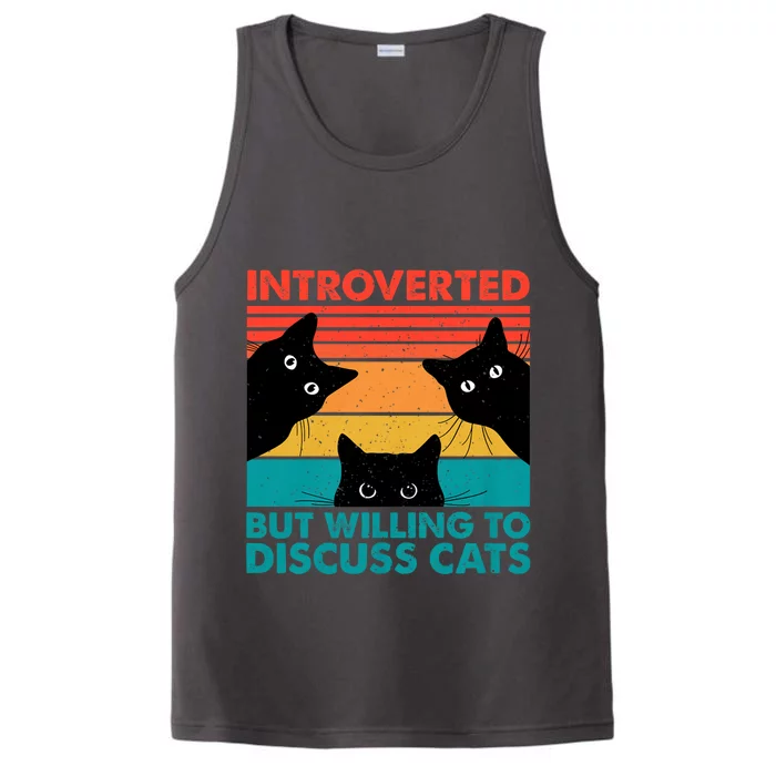 Cat Funny Introverted But Willing To Discuss Cats Performance Tank