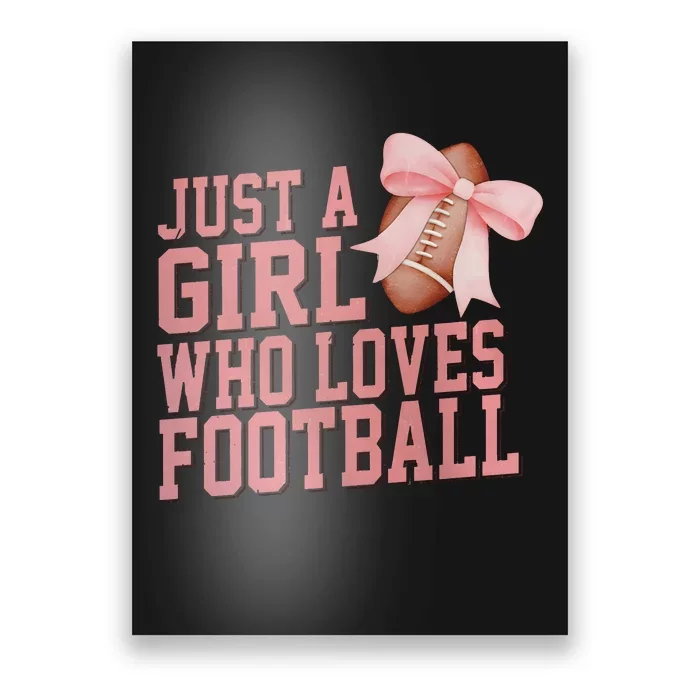 Coquette Football Just A Girl Who Love Football Poster