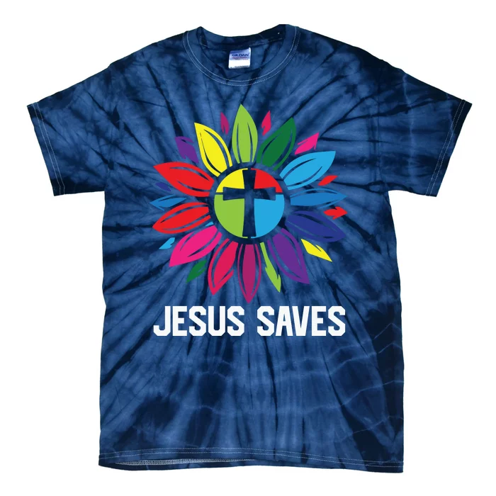 Cool Flower Jesus Saves Tie-Dye T-Shirt