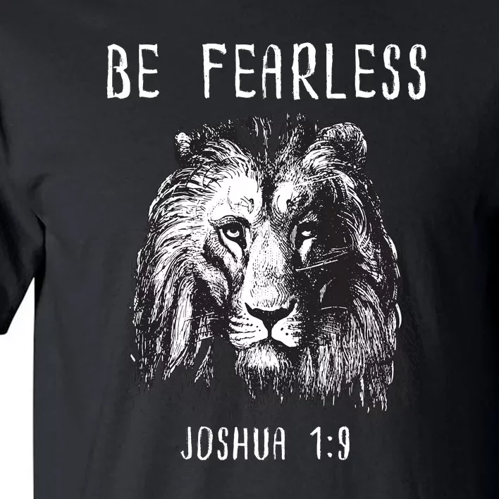 Christian Fearless Joshua 1:9 Faith Gift Tall T-Shirt