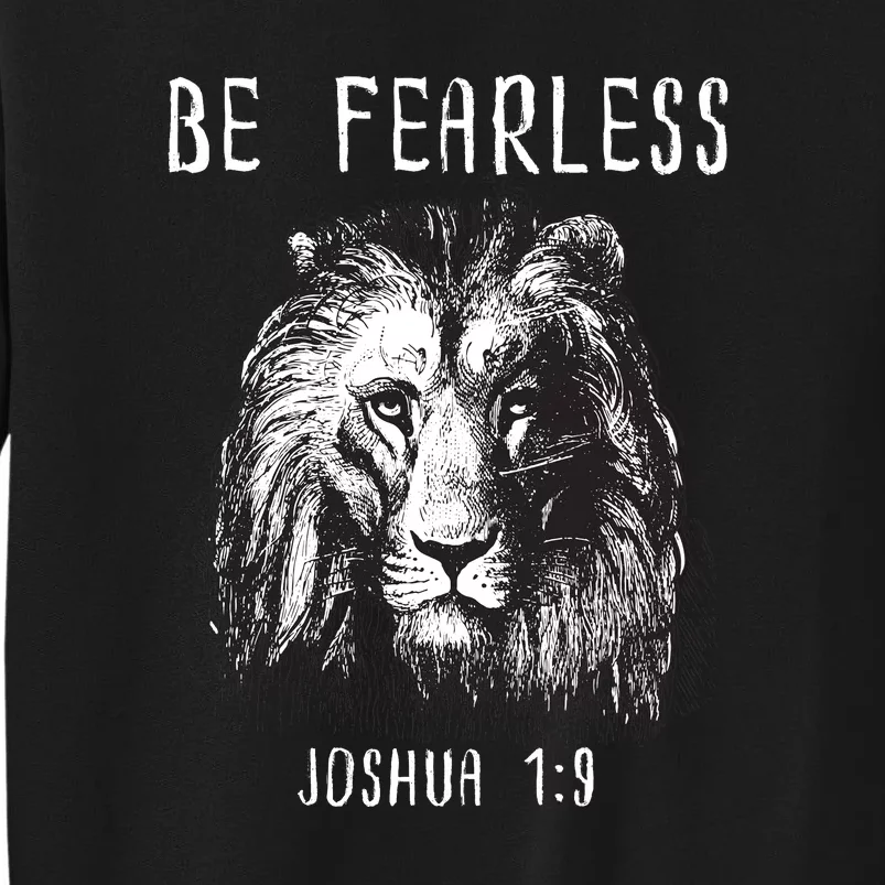 Christian Fearless Joshua 1:9 Faith Gift Tall Sweatshirt