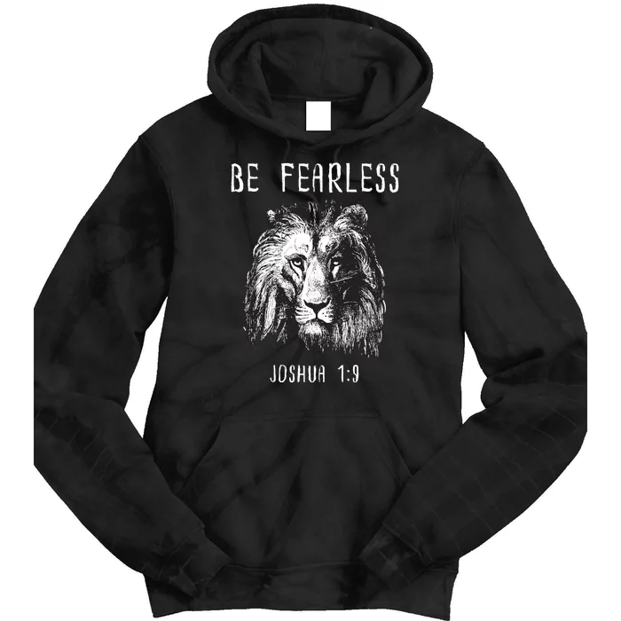 Christian Fearless Joshua 1:9 Faith Gift Tie Dye Hoodie