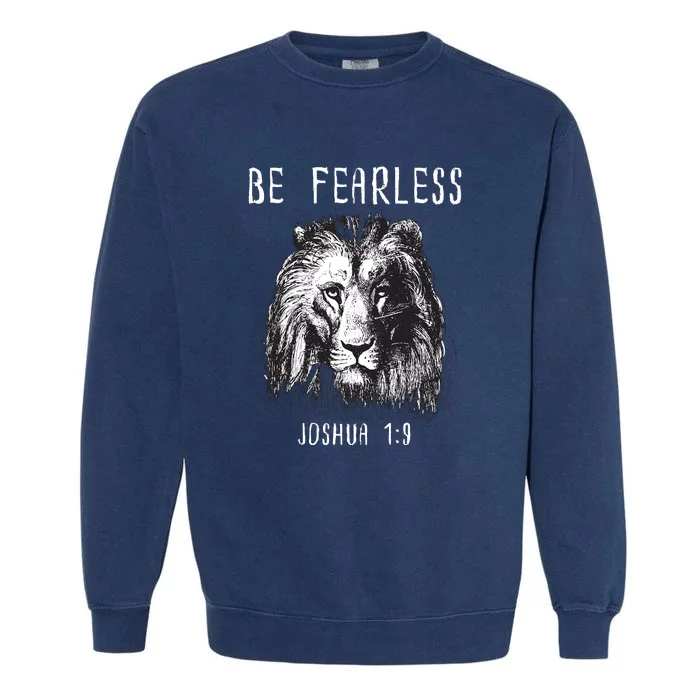 Christian Fearless Joshua 1:9 Faith Gift Garment-Dyed Sweatshirt