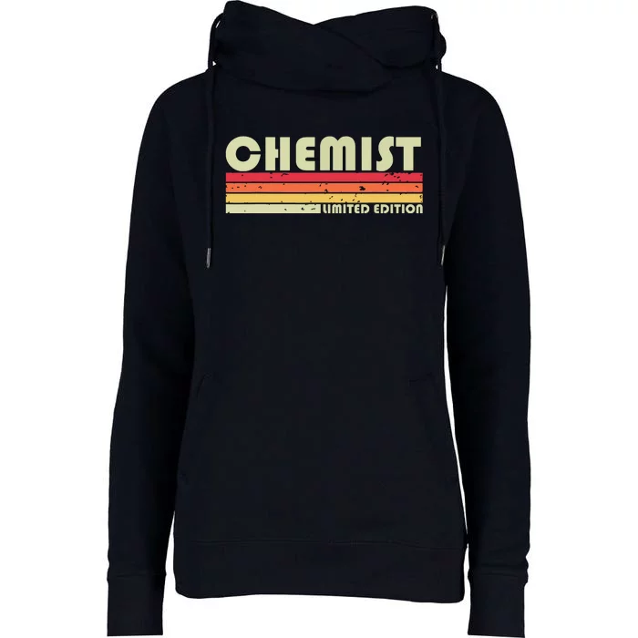 CHEMIST Funny Job Title Profession Birthday Worker Idea Womens Funnel Neck Pullover Hood