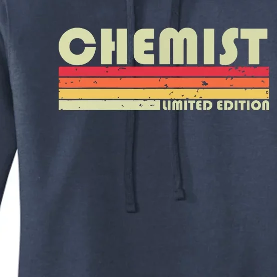 CHEMIST Funny Job Title Profession Birthday Worker Idea Women's Pullover Hoodie