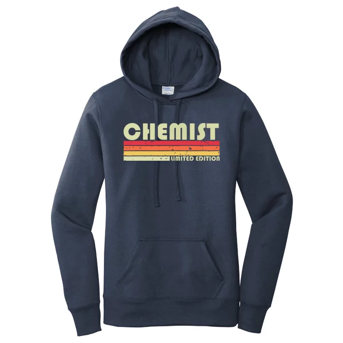 CHEMIST Funny Job Title Profession Birthday Worker Idea Women's Pullover Hoodie