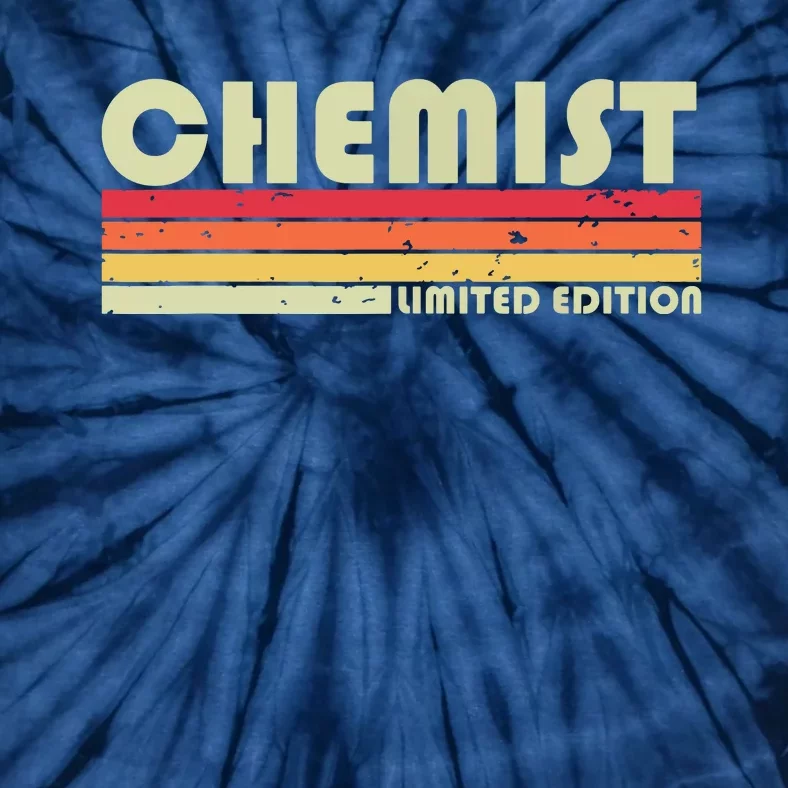 CHEMIST Funny Job Title Profession Birthday Worker Idea Tie-Dye T-Shirt