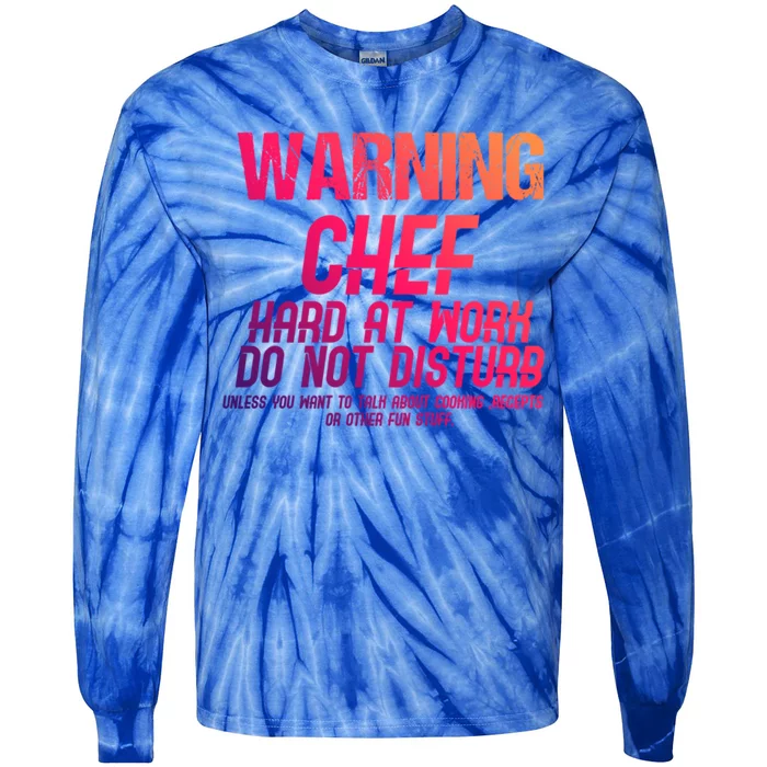 Chef Funny Joke Gift Tie-Dye Long Sleeve Shirt