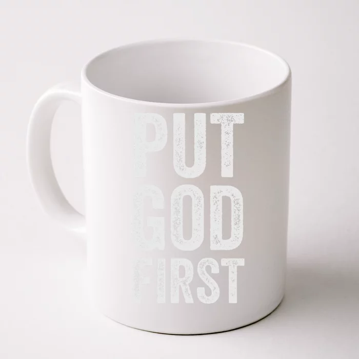 Christian Faith Jesus Gifts Women Put God First Front & Back Coffee Mug