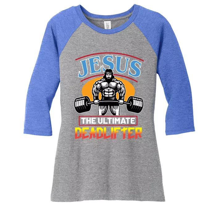 Christian Funny Jesus Ultimate Deadlifter Cool Gift Women's Tri-Blend 3/4-Sleeve Raglan Shirt