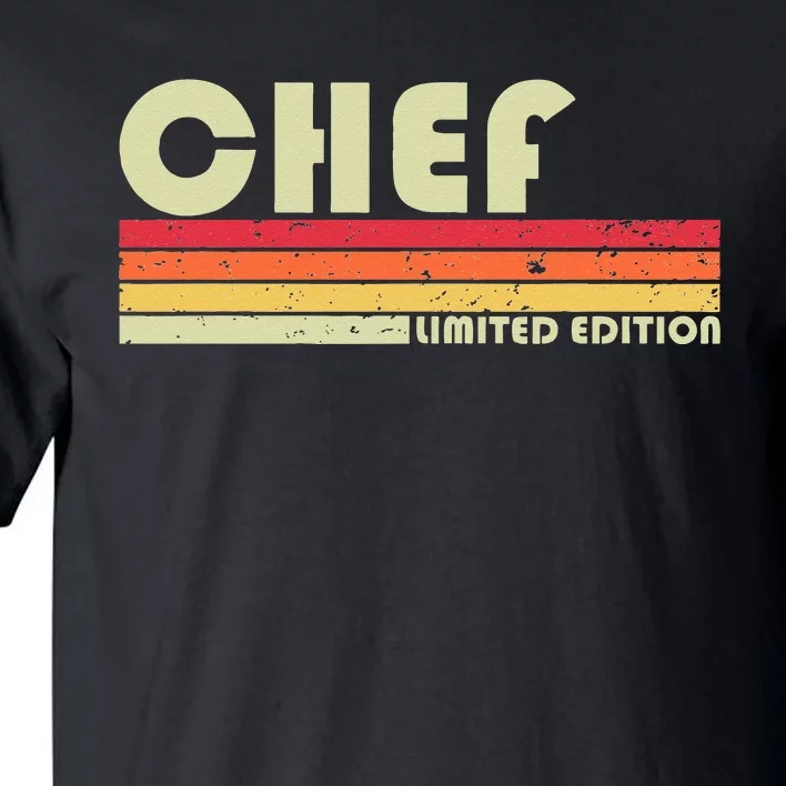 CHEF Funny Job Title Profession Birthday Worker Idea Tall T-Shirt