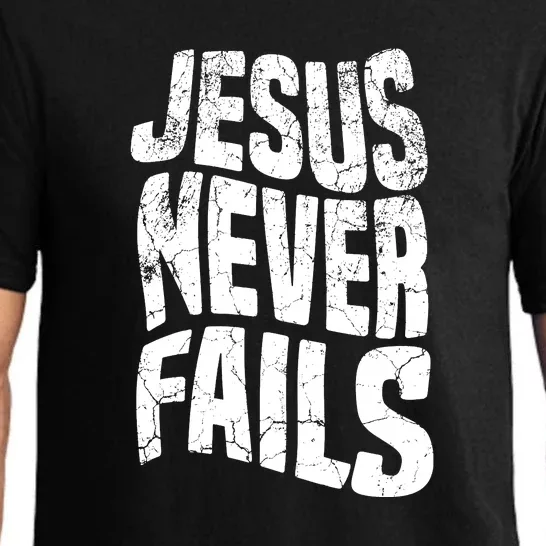 Christian Faith Jesus Never Fails Gift Pajama Set