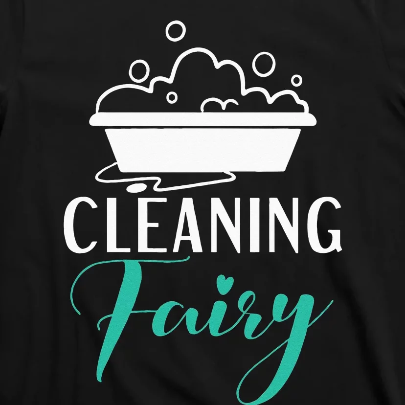 Cleaning Fairy Janitor Custodian T-Shirt