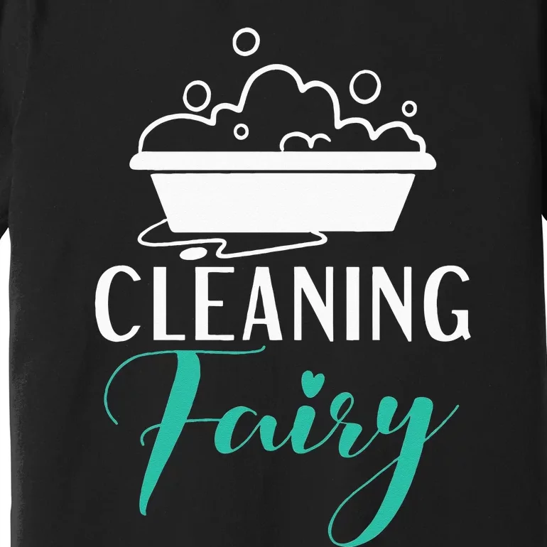 Cleaning Fairy Janitor Custodian Premium T-Shirt