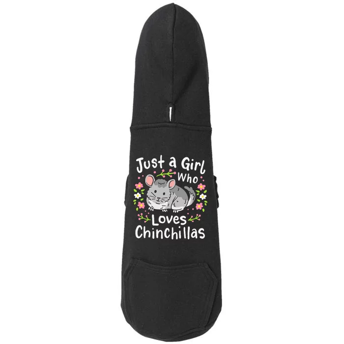 Chinchilla Funny Just A Girl Who Loves Chinchillas Doggie 3-End Fleece Hoodie