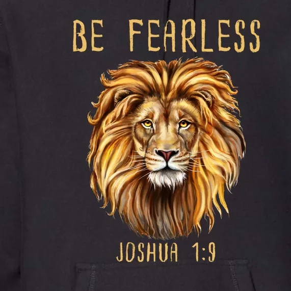 Christian Fearless Joshua 1:9 Faith Gift Premium Hoodie