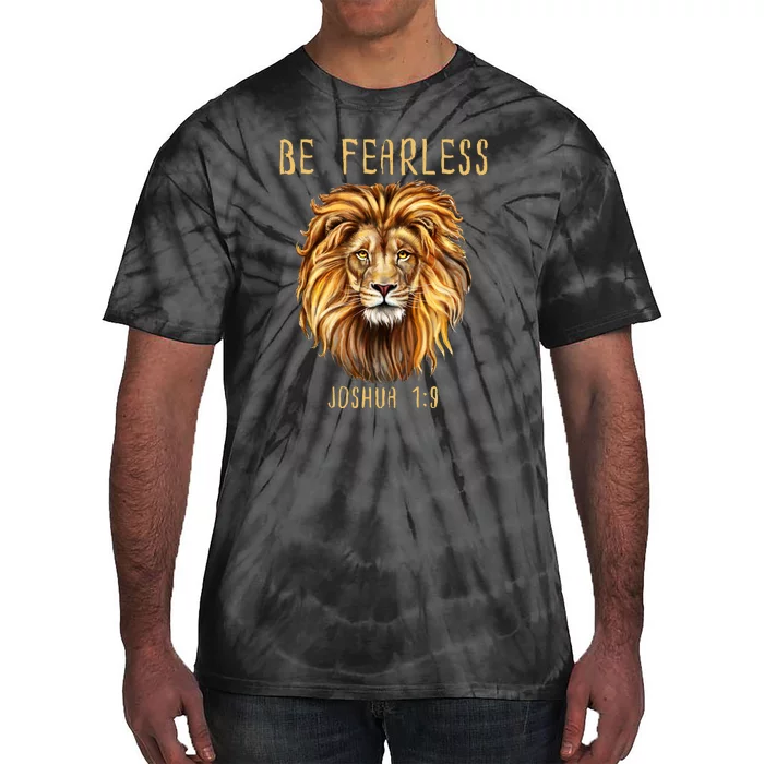 Christian Fearless Joshua 1:9 Faith Gift Tie-Dye T-Shirt