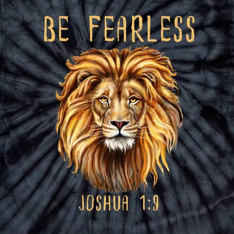 Christian Fearless Joshua 1:9 Faith Gift Tie-Dye T-Shirt