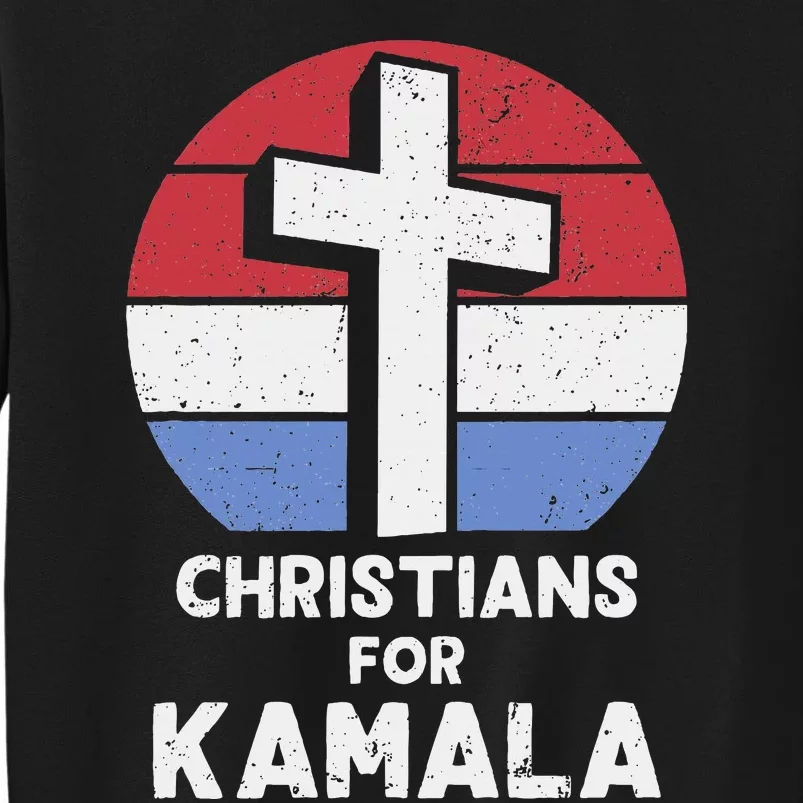 Christians For Kamala Harris Evangelical Voter Kamala 2024 Tall Sweatshirt