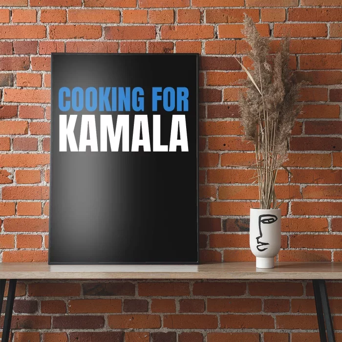 Cooking For Kamala Harris 2024 Poster