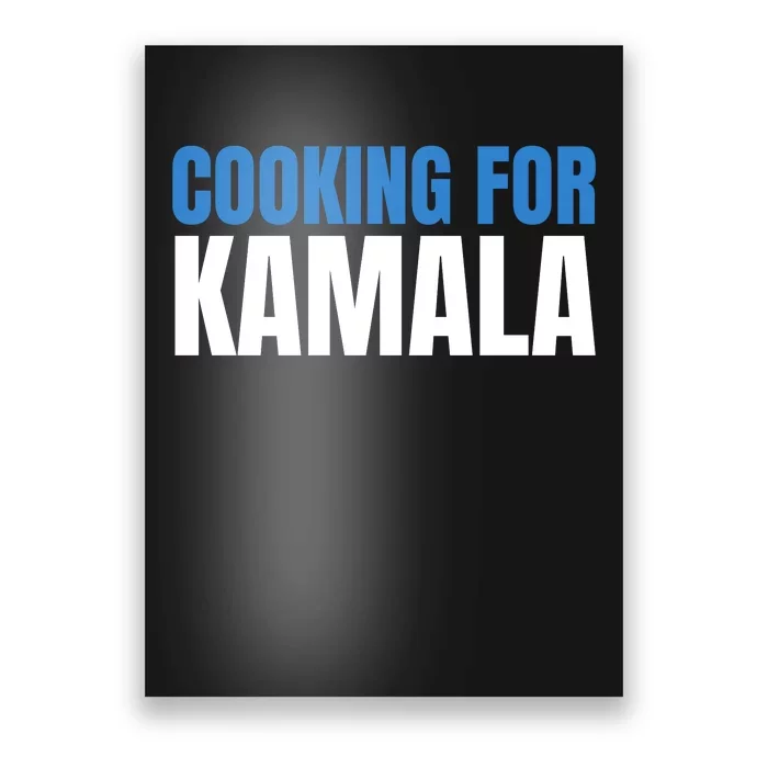 Cooking For Kamala Harris 2024 Poster