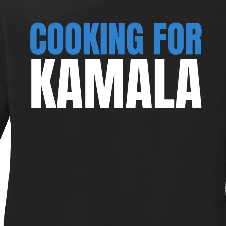 Cooking For Kamala Harris 2024 Ladies Long Sleeve Shirt