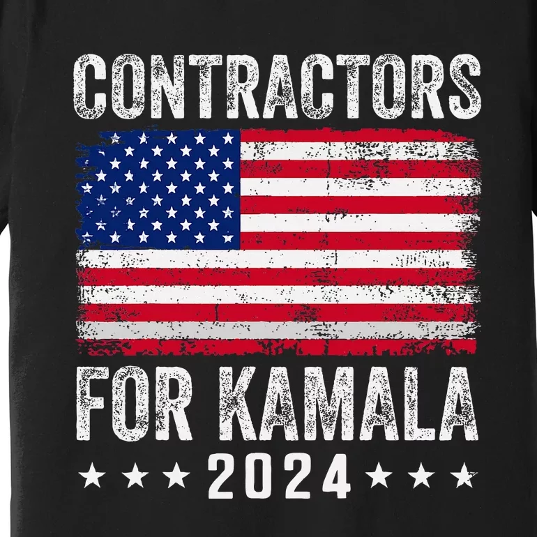 Contractors For Kamala 2024 Premium T-Shirt