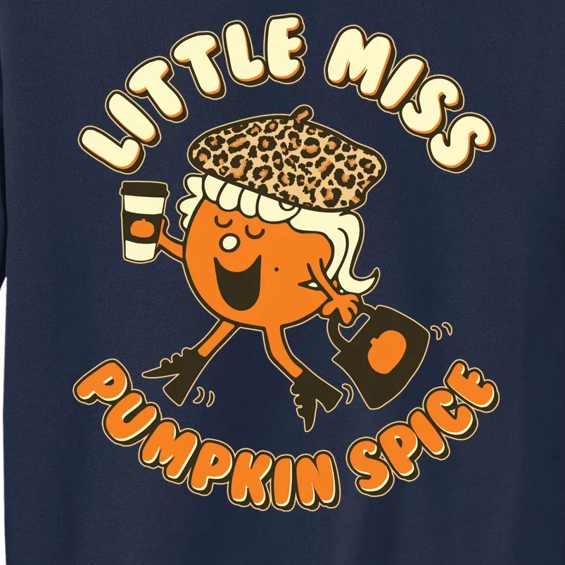 Cute Funny Little Miss Pumpkin Spice Tall Sweatshirt