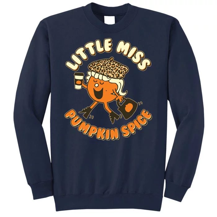 Cute Funny Little Miss Pumpkin Spice Tall Sweatshirt