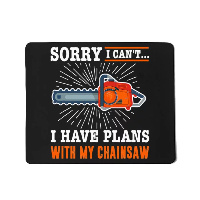 Chainsaw Funny Logging Lumberjack Woodcutter Mousepad