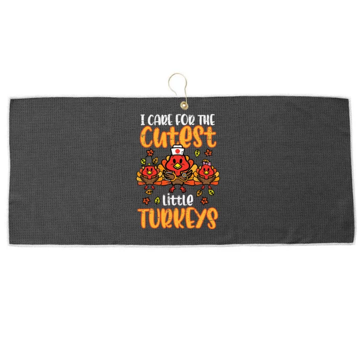 Care For Little Turkeys Nurse Fall Thanksgiving Large Microfiber Waffle Golf Towel